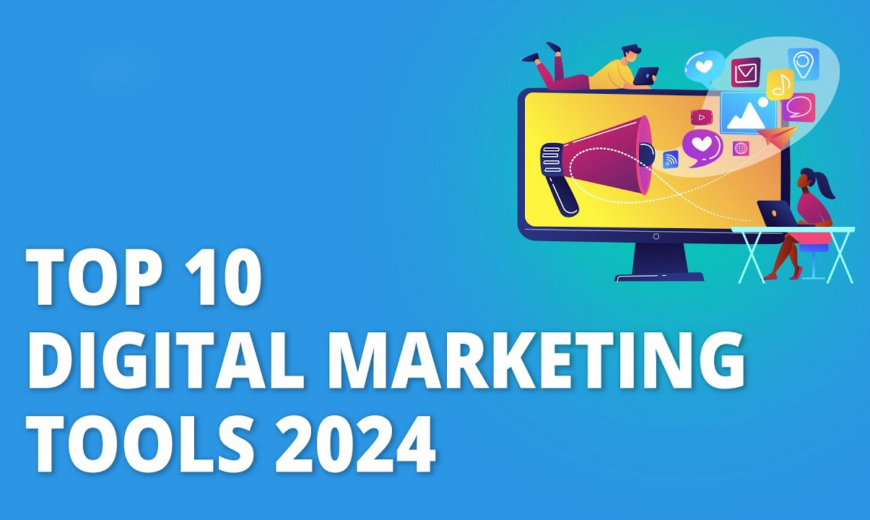 Digital Marketing tools in 2024